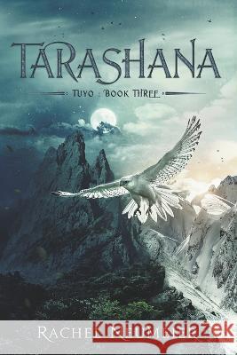 Tarashana Rachel Neumeier   9798223583059 Rachel Neumeier - książka