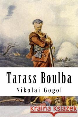 Tarass Boulba Nikolai Gogol Louis Viardot 9781984998279 Createspace Independent Publishing Platform - książka