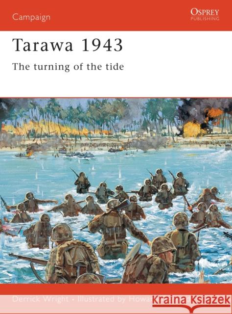 Tarawa 1943: The Turning of the Tide Wright, Derrick 9781841761022 Osprey Publishing (UK) - książka