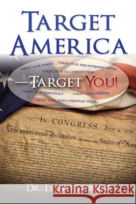 Target America-Target You! Lloyd Stebbins 9781631292767 Xulon Press - książka