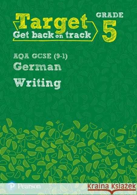 Target Grade 5 Writing AQA GCSE (9-1) German Workbook Shannon, Paul 9780435189136 Pearson Education Limited - książka