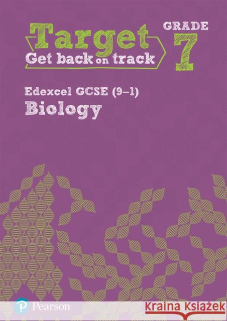 Target Grade 7 Edexcel GCSE (9-1) Biology Intervention Workbook  9781292245812 Pearson Education Limited - książka