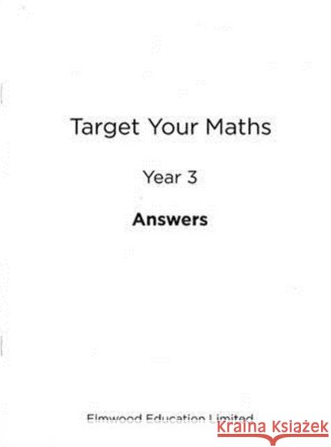 Target Your Maths Year 3 Answer Book Stephen Pearce 9781906622312 Elmwood Education Limited - książka
