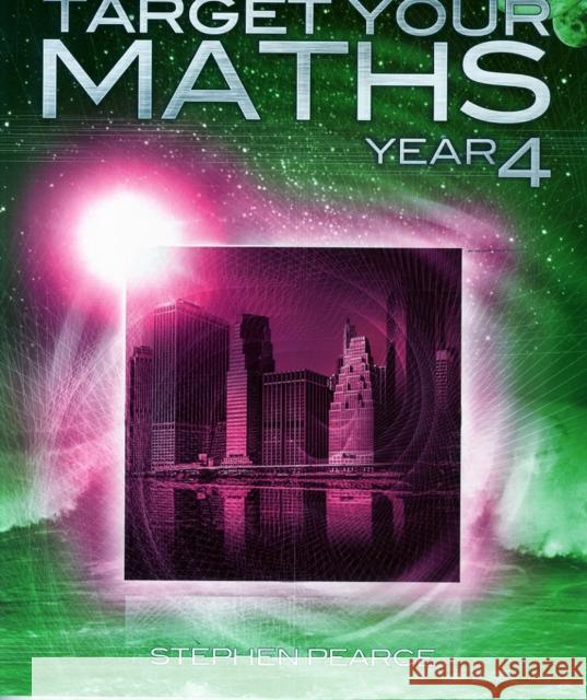 Target Your Maths Year 4 Stephen Pearce 9781906622282 Elmwood Education Limited - książka