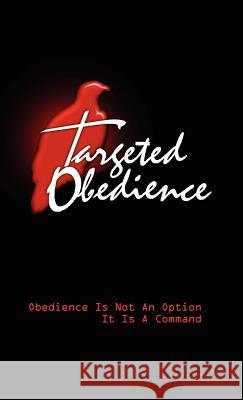 Targeted Obedience Claudine Robinson 9781425127589 Trafford Publishing - książka
