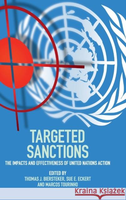 Targeted Sanctions: The Impacts and Effectiveness of United Nations Action Biersteker, Thomas J. 9781107134218 Cambridge University Press - książka