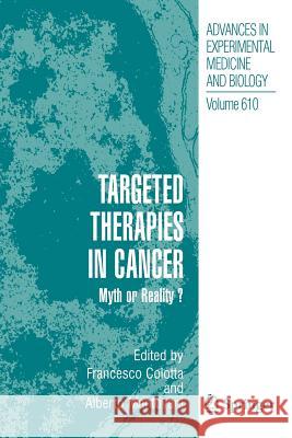 Targeted Therapies in Cancer:: Myth or Reality? Colotta, Francesco 9781441925374 Springer - książka