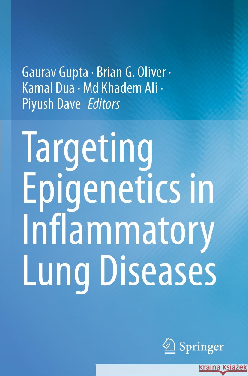 Targeting Epigenetics in Inflammatory Lung Diseases  9789819947829 Springer Nature Singapore - książka