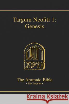 Targum Neofiti 1: Genesis: Volume 1 McNamara, Martin 9780814654767 Michael Glazier Books - książka