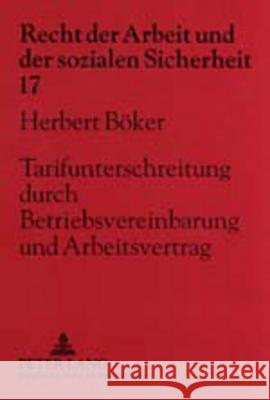 Tarifunterschreitung Durch Betriebsvereinbarung Und Arbeitsvertrag Däubler, Wolfgang 9783631376201 Lang, Peter, Gmbh, Internationaler Verlag Der - książka