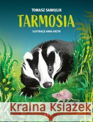 Tarmosia Samojlik Tomasz 9788326836602 Agora - książka