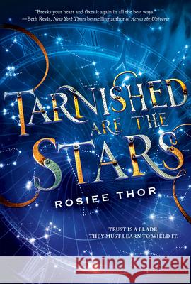 Tarnished are the Stars Rosie Thor 9781338312270 Scholastic US - książka