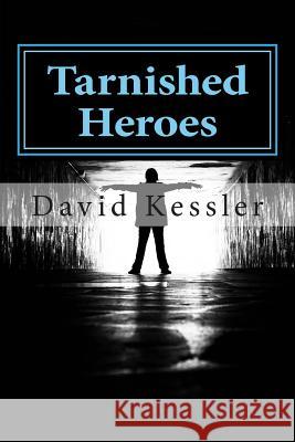 Tarnished Heroes David Kessler 9781904037422 House of  Solomon Ltd - książka