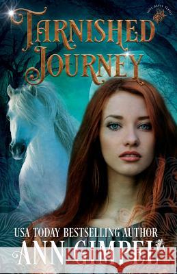 Tarnished Journey: Shifter Paranormal Romance Ann Gimpel Angela Kelly 9781948871051 Ann Giimpel Books, LLC - książka