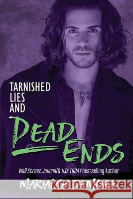 Tarnished Lies and Dead Ends Marialisa Demora Hot Tree Editing Whiskey Jack Editing 9781946738660 Mlk Publishing, LLC - książka