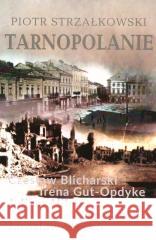 Tarnopolanie Piotr Strzałkowski 9788382091472 ASPRA - książka