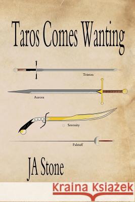 Taros Comes Wanting J. a. Stone 9781508454335 Createspace - książka