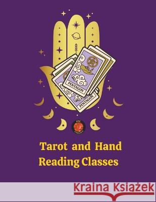 Tarot and Hand Reading Classes Rubi Astrologas   9798223420392 Rubi Astrologa - książka