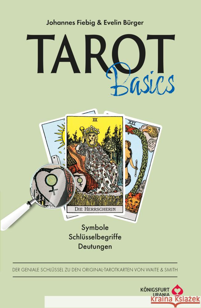 Tarot Basics Waite Fiebig, Johannes, Bürger, Evelin 9783868265743 Königsfurt Urania - książka
