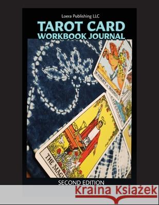 Tarot Card Workbook Journal Loera Publishing 9798985228229 Loera Publishing LLC - książka