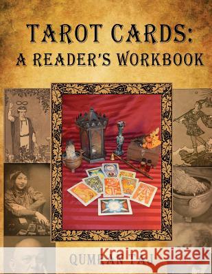 Tarot Cards: A Reader's Workbook MR Qumran Taj 9780615926018 Crown Prince Publications - książka