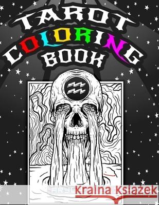 Tarot Coloring Book: Adult Colouring Fun Stress Relief Relaxation and Escape Aryla Publishing 9781912675876 Aryla Publishing - książka