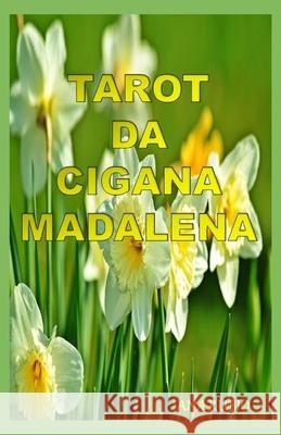 Tarot Da Cigana Madalena Ana Rubio 9798334965362 Independently Published - książka