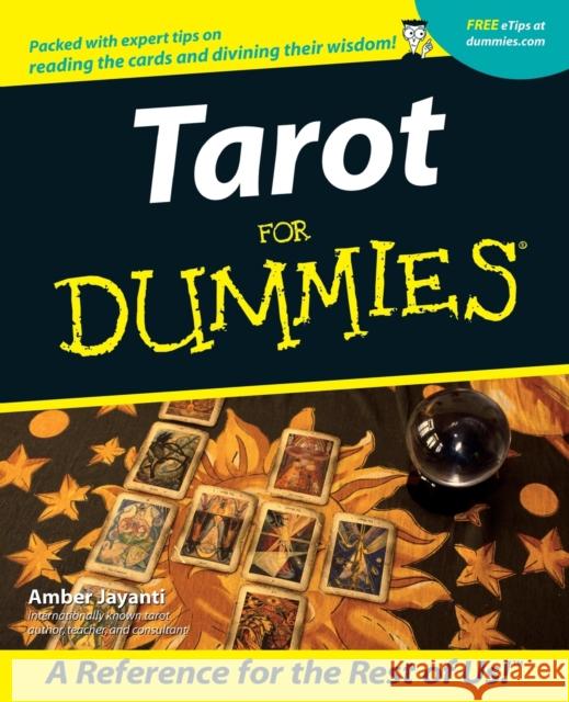 Tarot For Dummies Amber Jayanti 9780764553615 John Wiley & Sons Inc - książka