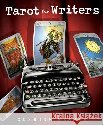 Tarot for Writers Corrine Kenner 9780738714578 Llewellyn Publications - książka