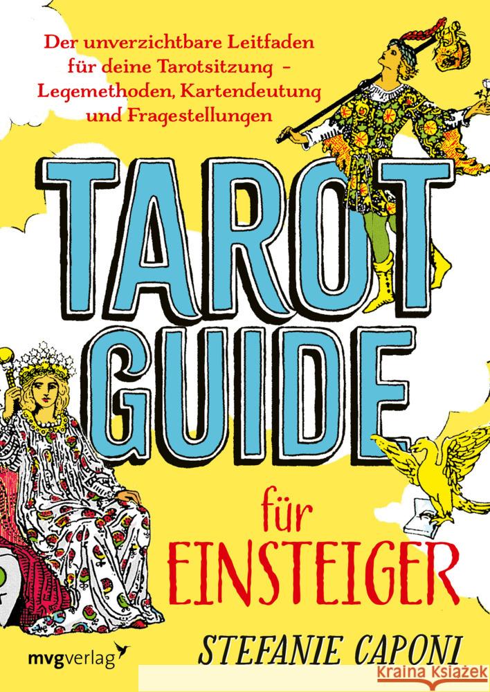 Tarot-Guide für Einsteiger Caponi, Stefanie 9783747405512 mvg Verlag - książka