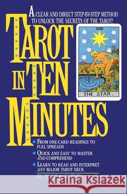 Tarot in Ten Minutes R. T. Kaser Richard T. Kaser 9780380766895 HarperCollins Publishers - książka