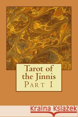Tarot of the Jinnis Eve Janson 9781546407942 Createspace Independent Publishing Platform - książka