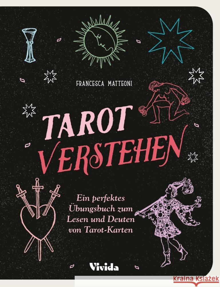Tarot verstehen (VIVIDA) Matteoni, Francesca 9788863126440 White Star - książka