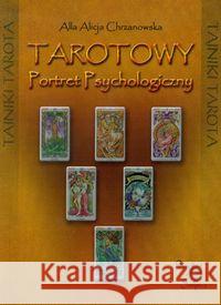 Tarotowy Portret Psychologiczny Chrzanowska Alla Alicja 9788360472521 Ars Scripti-2 - książka