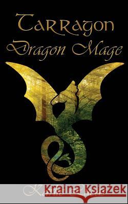 Tarragon: Dragon Mage Karlie Marie Lucas, Karlie Marie Lucas 9781948028066 Dragonkey Press - książka