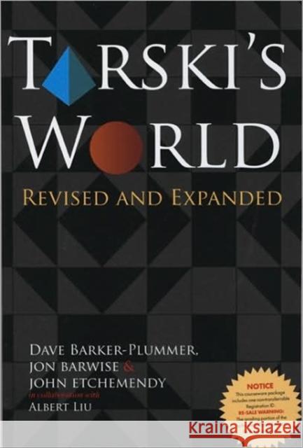 Tarski's World: Revised and Expanded Barwise                                  Etchemendy                               Barker Plummer 9781575864846 Center for the Study of Language and Informat - książka