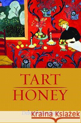 Tart Honey Deborah Burnham 9781532644801 Resource Publications (CA) - książka