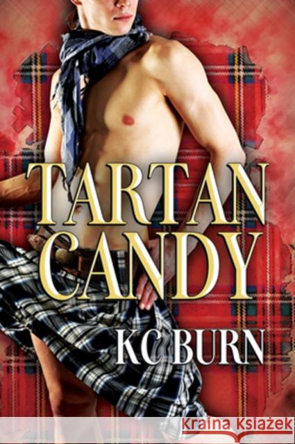 Tartan Candy Kc Burn 9781634770521 Dreamspinner Press - książka