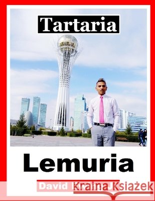 Tartaria - Lemuria: (não em cores) David Ewing, Jr 9798534715309 Independently Published - książka