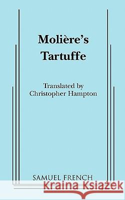 Tartuffe Moliere                                  Christopher Hampton 9780573617461 Samuel French Trade - książka