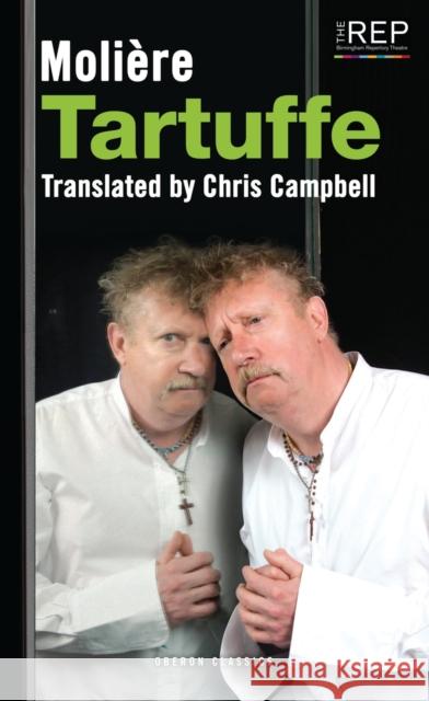 Tartuffe Molière, Chris Campbell (Theatre) 9781783190751 Bloomsbury Publishing PLC - książka