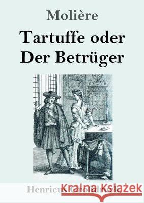 Tartuffe oder Der Betrüger (Großdruck) Molière 9783847836155 Henricus - książka