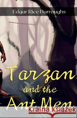 Tarzan and the Ant Men Edgar Rice Burroughs 9788119309368 DD Sales and Distributors - książka