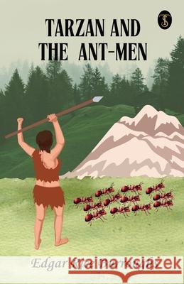 Tarzan And The Ant-men Edgar Rice Burroughs 9789358051391 True Sign Publishing House Private Limited - książka