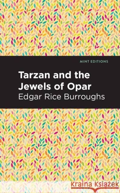 Tarzan and the Jewels of Opar Edgar Rice Burroughs Mint Editions 9781513219851 Mint Ed - książka