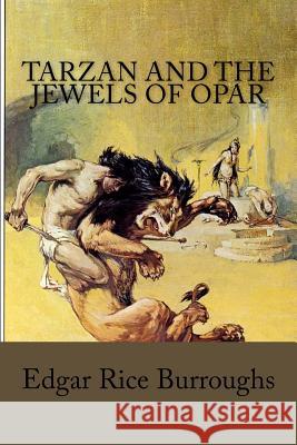 Tarzan and the Jewels of Opar Edgar Rice Burroughs 9781541298477 Createspace Independent Publishing Platform - książka