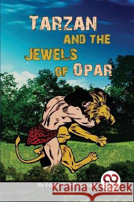 Tarzan And The Jewels Of Opar Edgar Rice Burroughs 9789357276283 Double 9 Books - książka