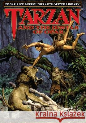 Tarzan and the Jewels of Opar: Edgar Rice Burroughs Authorized Library Edgar Rice Burroughs Linda Burroughs Joe Jusko 9781951537043 Edgar Rice Burroughs, Inc. - książka