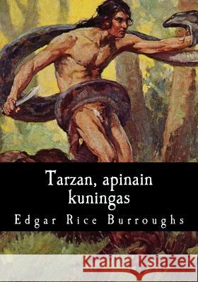 Tarzan, apinain kuningas Karila, Lauri 9781543226256 Createspace Independent Publishing Platform - książka