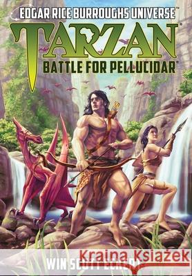 Tarzan: Battle for Pellucidar (Edgar Rice Burroughs Universe) Eckert, Win Scott 9781945462252 Edgar Rice Burroughs, Inc. - książka